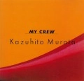 KAZUHITO MURATA / 村田和人 / MY CREW（紙）