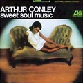 ARTHUR CONLEY / アーサー・コンレイ / スウィート・ソウル・ミュージッ