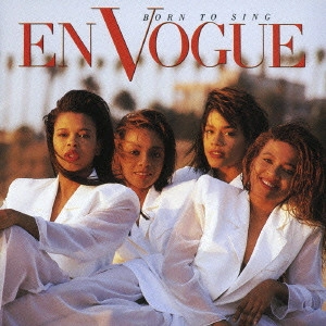 EN VOGUE / アン・ヴォーグ / ボーン・トゥ・シング (国内盤 帯 解説付) / BORN TO SING