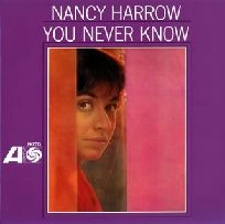 NANCY HARROW / ナンシー・ハーロウ / ユー･ネヴァー･ノウ（紙）