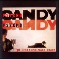 JESUS & MARY CHAIN / ジーザス&メリーチェイン / サイコキャンディ