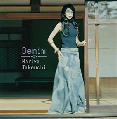 MARIYA TAKEUCHI / 竹内まりや / Denim（初回限定盤）
