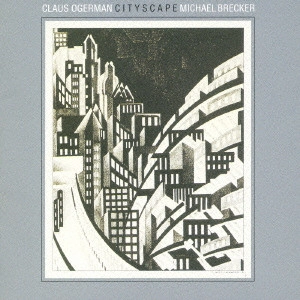CLAUS OGERMAN / クラウス・オガーマン / シティスケイプ / CITYSCAPE