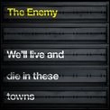 ENEMY / エナミー / Ｗｅ’ｌｌ　Ｌｉｖｅ　ａｎ（初