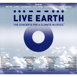 V.A. / オムニバス / LIVE EARTH: THE CONCERTS FOR A CLIMATE IN CRISIS / ライヴ・アース ~地球温暖化防止を訴える世界規模コンサート