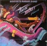 BOOTSY'S RUBBER BAND / ブーツィーズ・ラバー・バンド / ファンキー・ブーツ