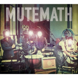 MUTEMATH / ミュートマス / ミュートマス / MUTEMATH