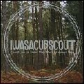 IWASACUBSCOUT / どんな時も希望があるってことを