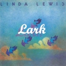 LINDA LEWIS / リンダ・ルイス / ラーク