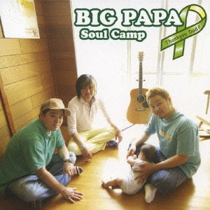 SOUL CAMP / BIG PAPA