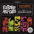 FOXBORO HOT TUBS / フォックスボーローホットタブス / ストップ･ドロップ･アンド（紙