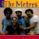 METERS / ミーターズ / ベスト・オブ・ミーターズ