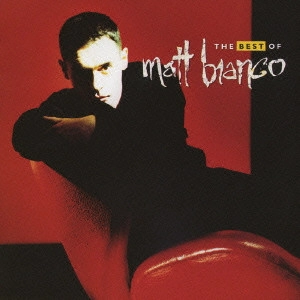 MATT BIANCO / マット・ビアンコ / ベスト・オブ・マット・ビアンコ / THE BEST OF MATT BIANCO
