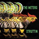 METERS / ミーターズ / ストラッティン＋２