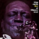 KING CURTIS / キング・カーティス / ライヴ・アット・フィルモア・ウ