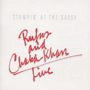 RUFUS & CHAKA KHAN / ルーファス& チャカ・カーン / ライヴ.サヴォイでストンプ / Live-stompin' At The Savoy
