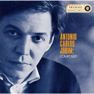 ANTONIO CARLOS JOBIM / アントニオ・カルロス・ジョビン / コンポーザー~ベスト・オブ・アントニオ・カルロス・ジョビン