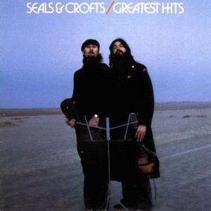 SEALS & CROFTS / シールズ&クロフツ / グレイテスト・ヒッツ