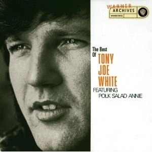 TONY JOE WHITE / トニー・ジョー・ホワイト / ベスト・オブ・トニー・ジョー・ホワイト