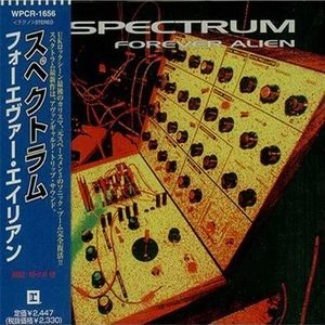 SPECTRUM / スペクトラム / FOREVER ALIEN