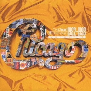 CHICAGO / シカゴ / ハート・オブ・シカゴ 1982~1998 II / The Heart Of Chicago 1982-1998 Volume Ii