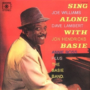 カウント・ベイシ- アンド・ヒズ・オ-ケ / シング・アロング・ウィズ・ベイシー / SING ALONG WITH BASIE