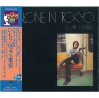 ALAN MERRILL / アラン・メリル / ひとりぼっちの東京 / ALONE IN TOKYO