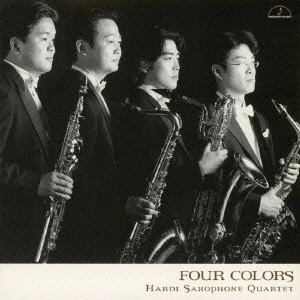 HARDI SAXOPHONE QUARTET / アルディ・サクソフォーン・クヮルテット / フォー・カラーズ