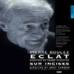 ED SPANJAARD / エト・スパンヤール / BOULEZ: Eclat / Sur Incises (DOCUMENTARY)