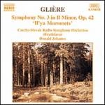 DONALD JOHANOS / ドナルド・ジョハノス / グリエール:交響曲第3番「イリヤ・ムロメッツ」 / GLIERE: SYMPHONY NO.3