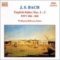 WOLFGANG RUBSAM / ヴォルフガング・リュプザム / J.S.BACH:ENGLISH SUITES VOL.1 NOS.1/2/3
