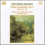 NICHOLAS WARD / ニコラス・ワード / メンデルスゾーン:弦楽交響曲集 Vol.3 第10番 - 第13番 / MENDELSSOHN: STRING SYMPHONIES VOL.3