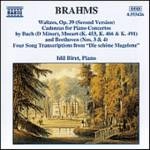 IDIL BIRET / ブラームス:ワルツ集/ケーデンス/マゲローネのロマンス / BRAHMS: Waltzes / Cadenzas / Die schone Magelone