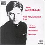 CURRIE(PERC)ULSTERO/YUASA / "MACMILLAN(1959-):VENI,VENI.EMMANUEL/TRYST" / マクミラン:ヴェニ!ヴェニ!エマニュエル/トライスト