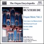 JULIA BROWN / ジュリア・ブラウン / ブクステフーデ:オルガン作品集 2 / BUXTEHUDE:ORGAN MUSIC VOL2