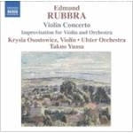 KRYSIA OSOSTOWICZ / クリシア・オソストヴィッツ / RUBBRA: VIOLIN CONCERTO / ラッブラ:ヴァイオリン協奏曲/即興曲
