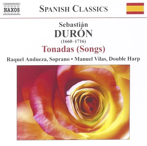 RAQUEL ANDUEZA / ラケル・アンドゥエサ / デュロン:歌曲集 / DURON: TONADAS