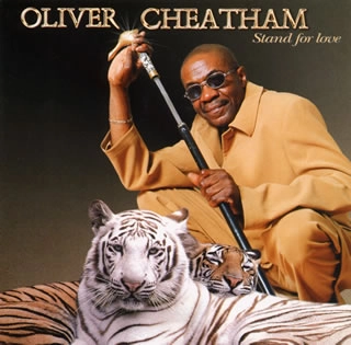 OLIVER CHEATHAM / オリヴァー・チータム / Ｓｔａｎｄ　Ｆｏｒ　Ｌｏｖｅ