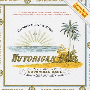 NUYORICAN SOUL / ニューヨリカン・ソウル / ニューヨリカン・ソウル / NUYORICAN SOUL