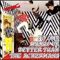 ACKERMANS / アッカーマンズ / ノー・ワン・ノウズ・アス・ベタ