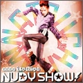 ANNA TSUCHIYA / 土屋アンナ / ＮＵＤＹ　ＳＨＯＷ！