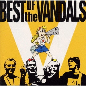 ヴァンダルズ / ベスト・オブ・ザ・ヴァンダルズ / BEST OF THE BANDALS