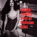 OBLIVION DUST / オブリヴィオン・ダスト / ＲＡＤＩＯ　ＳＯＮＧＳ～Ｂｅｓｔ　ｏｆ