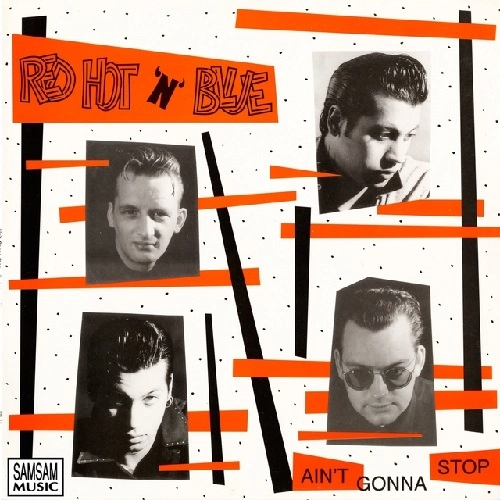 RED HOT'N BLUE / AIN'T GONNA STOP (LP)