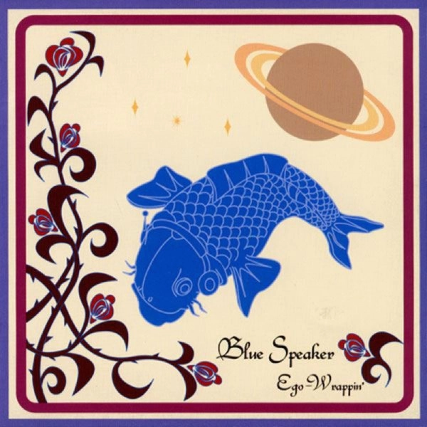 EGO-WRAPPIN' / BLUE SPEAKER