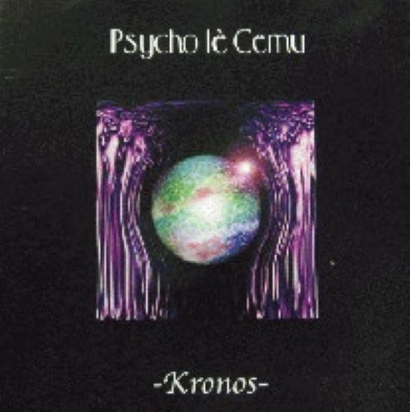 Psycho le Cemu / Ｋｒｏｎｏｓ