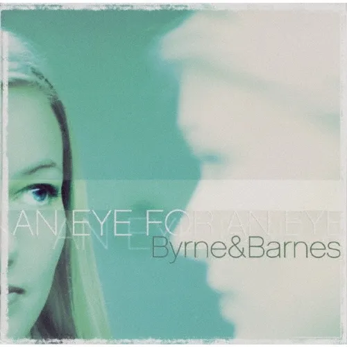 BYRNE AND BARNES / バーン・アンド・バーンズ / スウィート・リヴェンジ(アン・アイ・フォー・アン・アイ)