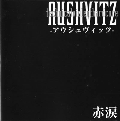 AUSCHWITZ / アウシュビッツ / 赤涙