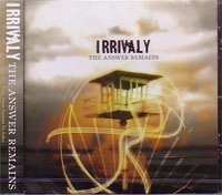 IRRIVALY / イライバリー / ＡＮＳＷＥＲＲＥＭＡＩＮＳ