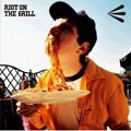 ELLEGARDEN / RIOT ON THE GRILL